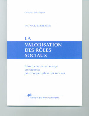 La Valorisation des Rôles Sociaux