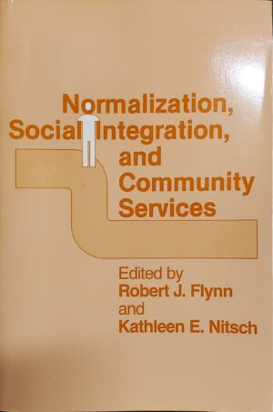 Normalization, Social Integration, and Community Services
