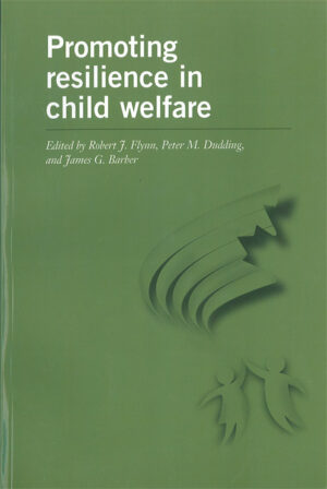 Promoting resilience in child welfare