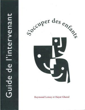 S’occuper des enfants - Guide de l’intervenant