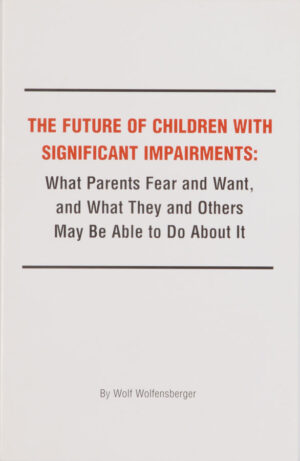 The Future of Children with Significant Impairments