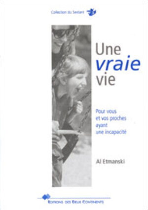 Une vraie vie